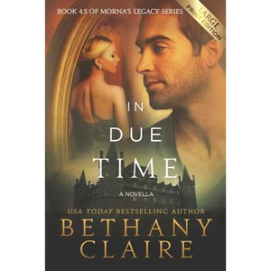 In Due Time - A Novella (Large Print Edition): A Scottish, Time Travel Romance - Paperback