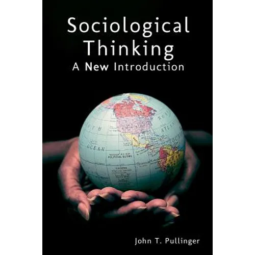 Sociological Thinking: A New Introduction - Paperback