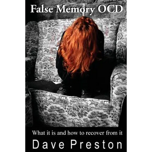 False Memory OCD: What it is and how to recover from it - Paperback