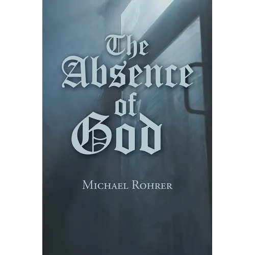 The Absence of God - Paperback