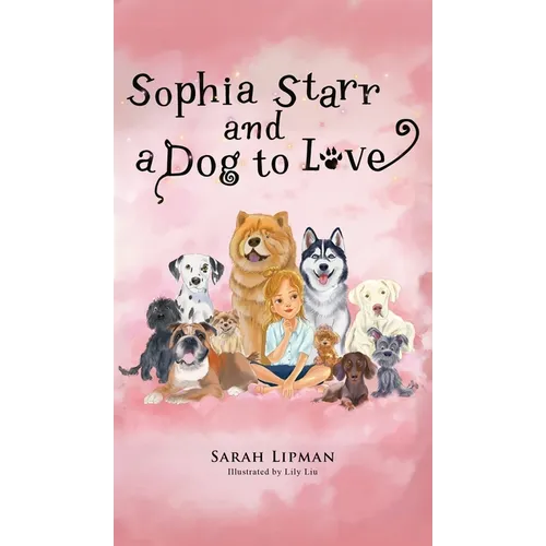 Sophia Starr and a Dog to Love - Hardcover