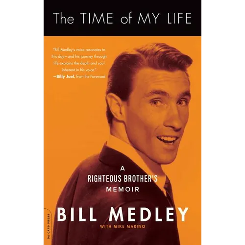 The Time of My Life: A Righteous Brother's Memoir - Paperback