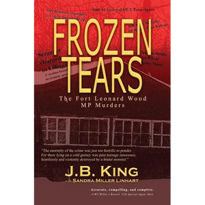 Frozen Tears: The Fort Leonard Wood MP Murders - Paperback