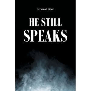 He Still Speaks - Paperback
