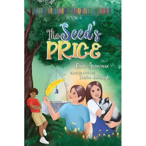 The Seed's Price: Releasing Treasure for Something Better - Paperback