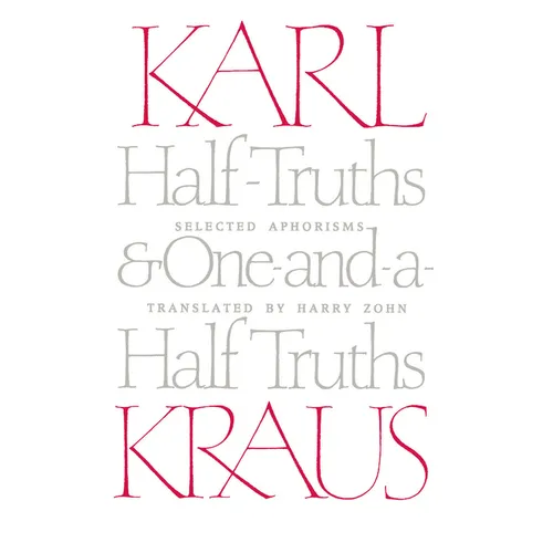 Half-Truths and One-And-A-Half Truths: Selected Aphorisms - Paperback