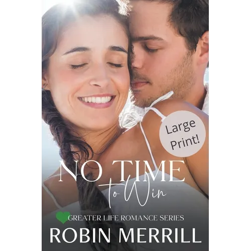 No Time to Win (Large Print Edition) - Paperback