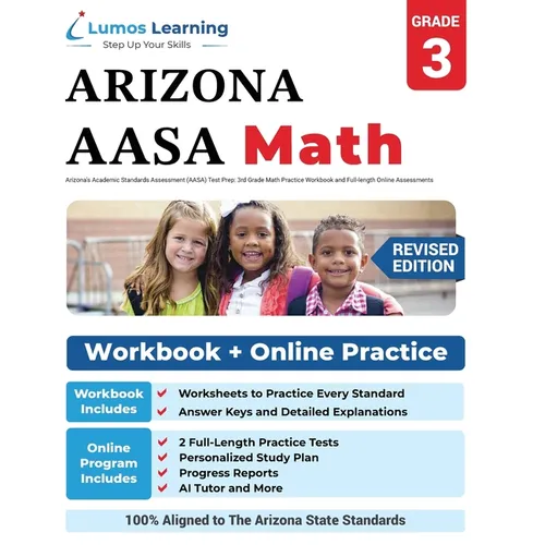 Arizona's Academic Standards Assessment (AASA) Test Prep: 3rd Grade Math Practice Workbook and Full-length Online Assessments: Arizona Test Study Guid - Paperback