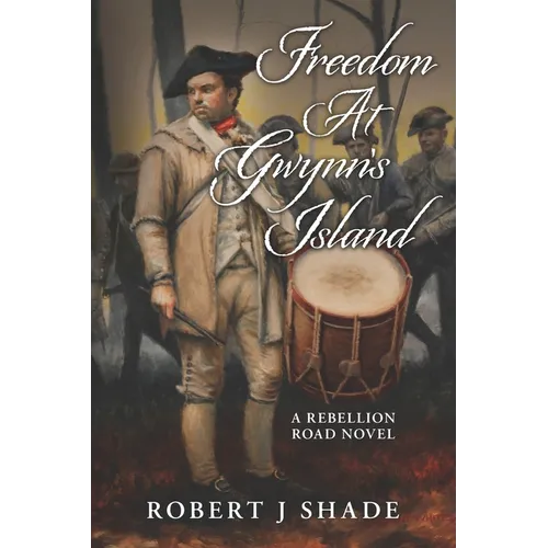 Freedom At Gwynn's Island - Paperback