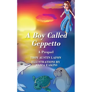A Boy Called Geppetto: A Prequel - Paperback