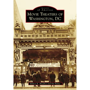 Movie Theaters of Washington, DC - Paperback