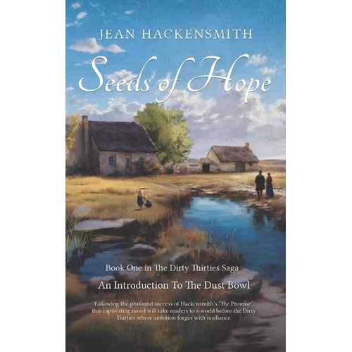 Seeds Of Hope: An Introduction to The Dust Bowl - Paperback