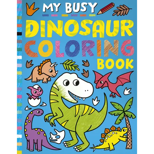 My Busy Dinosaur Coloring Book - Paperback