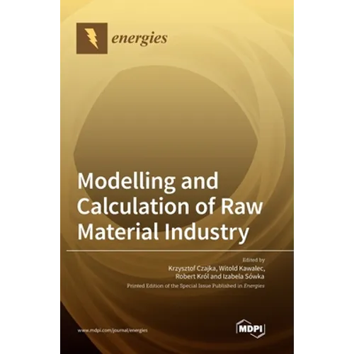 Modelling and Calculation of Raw Material Industry - Hardcover