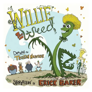 Willie The Weed: An Inspiring Children's Book About Diversity, Inclusion, Perseverance, and Belonging - Hardcover