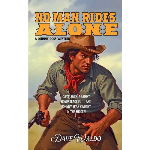 No Man Rides Alone - Paperback