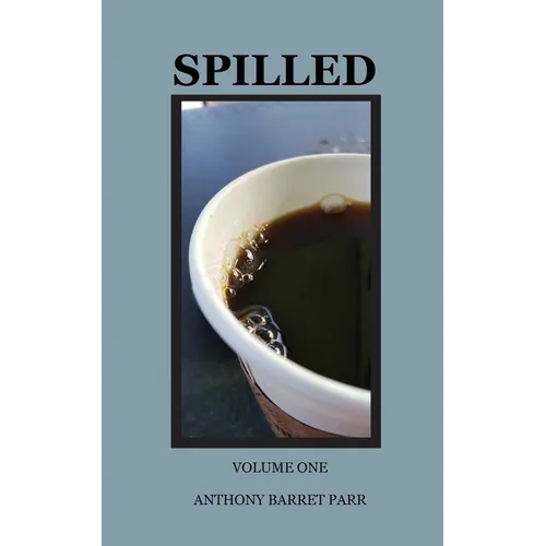 Spilled - Paperback