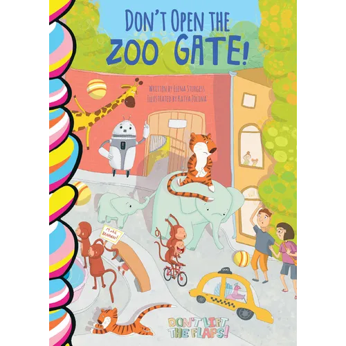 Don't Open the Zoo Gate! - Board Book