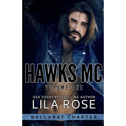 Hawks MC: Ballarat Charter Volume #1 - Paperback