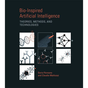 Bio-Inspired Artificial Intelligence: Theories, Methods, and Technologies - Paperback