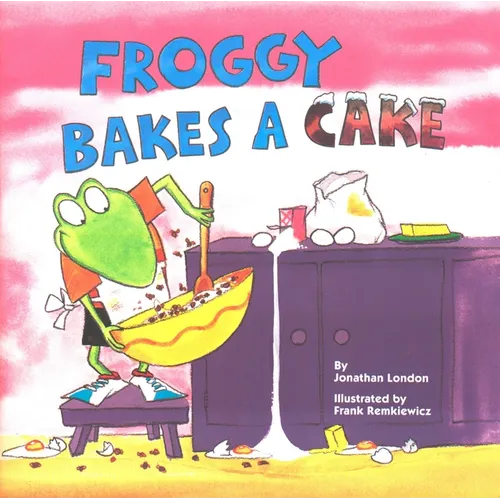 Froggy Bakes a Cake - Paperback