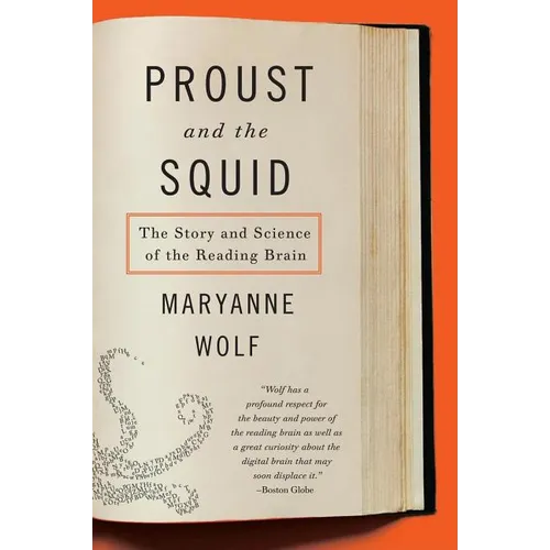 Proust and the Squid: The Story and Science of the Reading Brain - Paperback