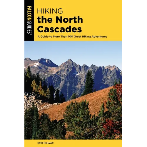 Hiking the North Cascades - Paperback