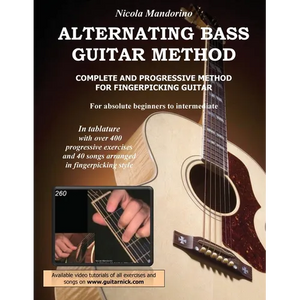 Alternating Bass Guitar Method: Complete and Progressive Method For Fingerpicking Guitar - Paperback