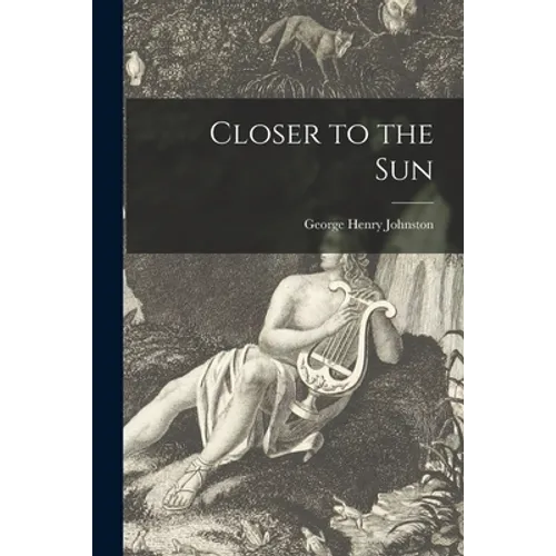 Closer to the Sun - Paperback