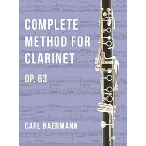 O32 - Complete Method for Clarinet Op. 63 - C. Baerman - Hardcover