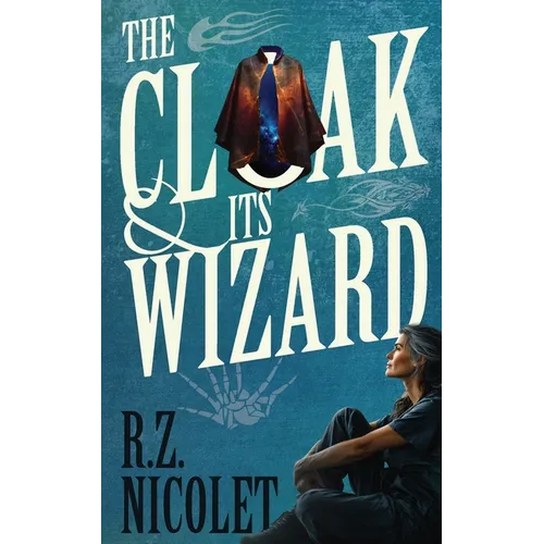 The Cloak and Its Wizard - Paperback