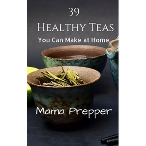 39 Healthy Teas: You Can Make at Home - Paperback