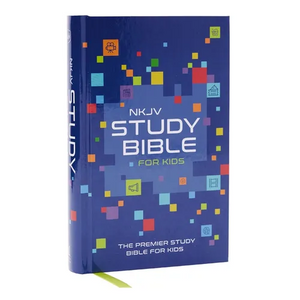 NKJV Study Bible for Kids, Hardcover: The Premier Study Bible for Children (Ages 7-12) - Hardcover