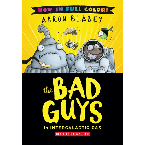 The Bad Guys in Intergalactic Gas (Bad Guys #5 Color Edition) - Hardcover