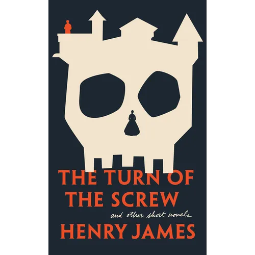 The Turn of the Screw and Other Short Novels - Mass Market Paperbound