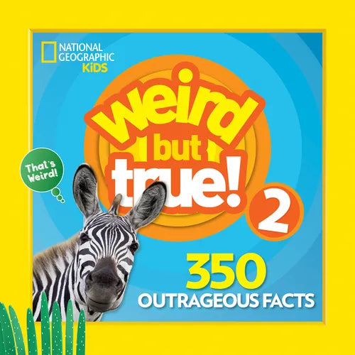 Weird But True 2: Expanded Edition: 350 Outrageous Facts - Paperback