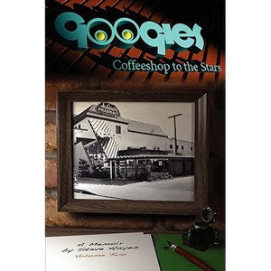 Googies, Coffee Shop to the Stars Vol. 2 - Paperback