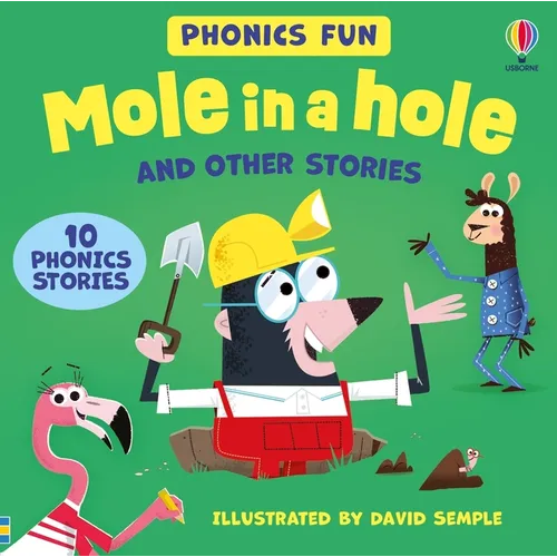 Usborne Phonics - Mole in a Hole and Other Stories - Hardcover