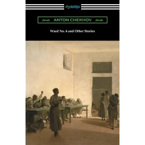 Ward No. 6 and Other Stories - Paperback