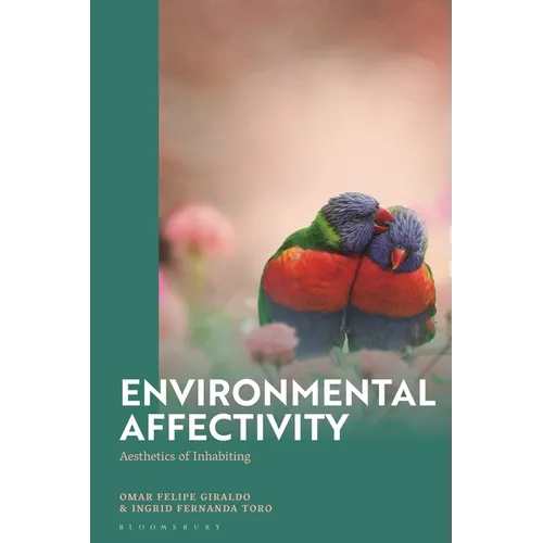 Environmental Affectivity: Aesthetics of Inhabiting - Paperback