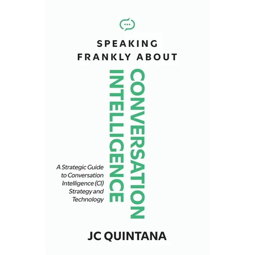 Speaking Frankly About Conversation Intelligence - Paperback