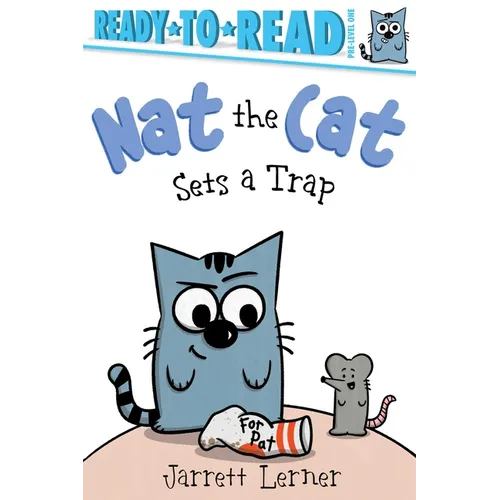 Nat the Cat Sets a Trap: Ready-To-Read Pre-Level 1 - Hardcover