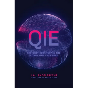 Qie: The Only Blockchain the world will ever need - Paperback