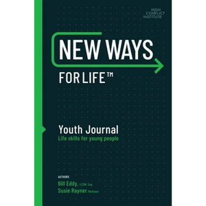 New Ways for Life(tm) Youth Journal: Life Skills for Young People Age 12 - 17 - Paperback