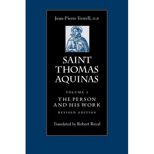 Saint Thomas Aquinas V1: The Person and His Work - Paperback