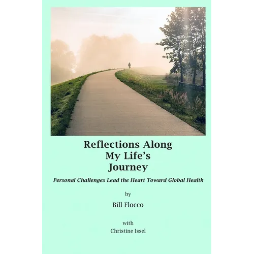 Reflections Along My Life's Journey - Paperback
