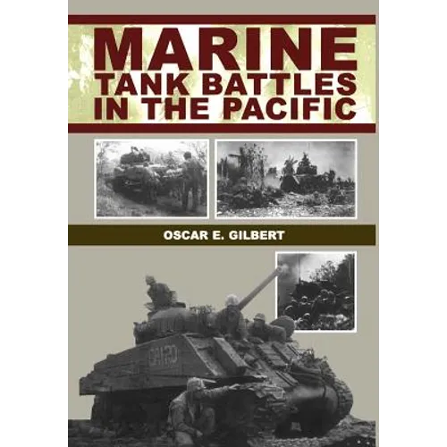 Marine Tank Battles in the Pacific - Hardcover
