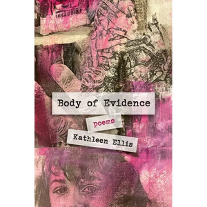 Body of Evidence: poems - Paperback