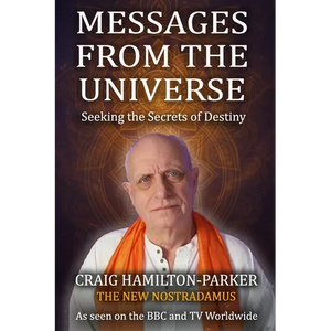 Messages from the Universe: Seeking the Secrets of Destiny - Paperback