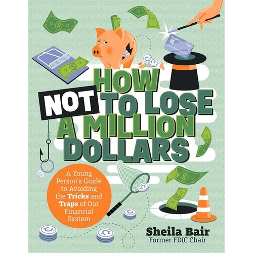 How Not to Lose a Million Dollars - Paperback